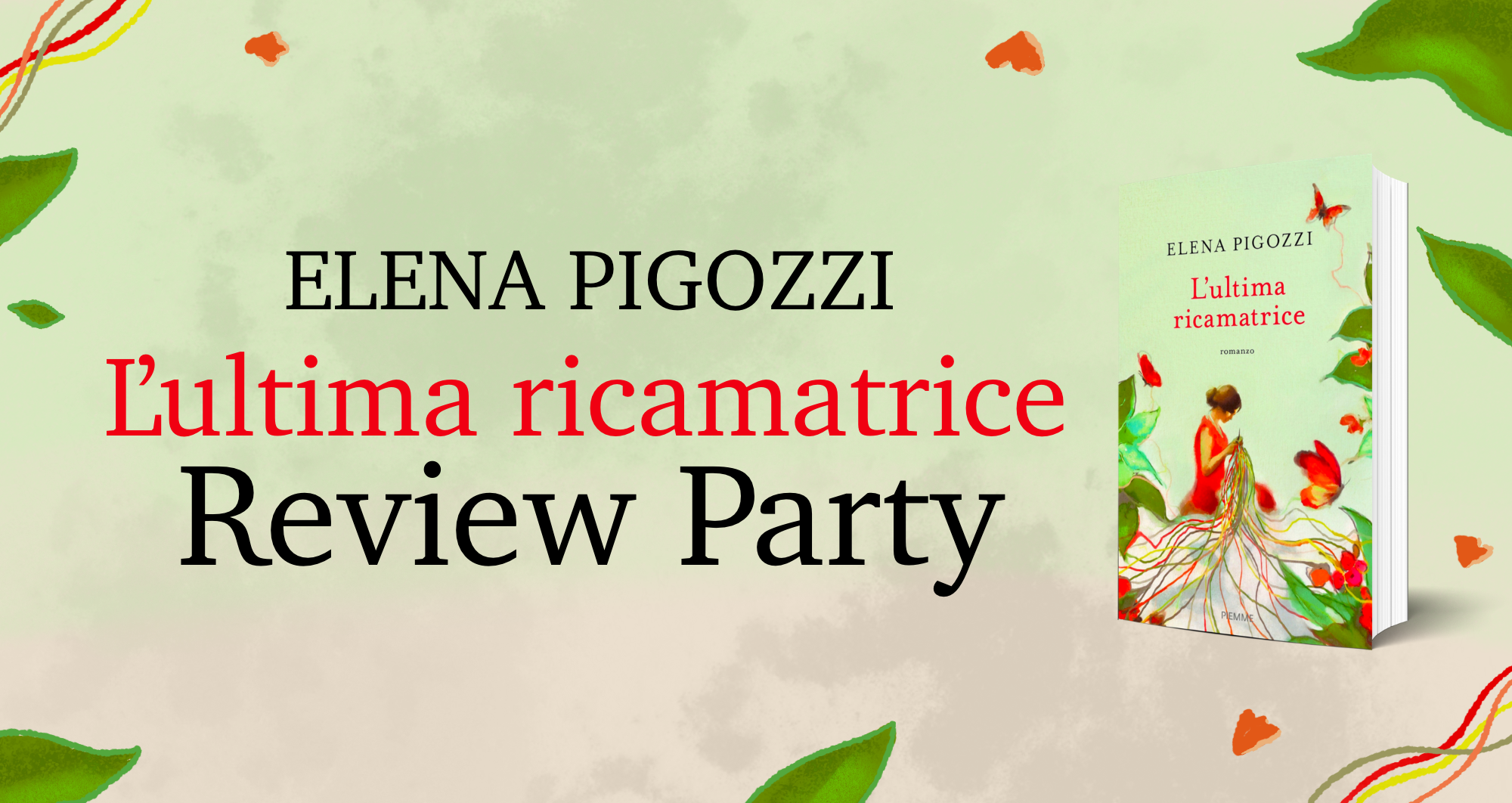 Review Party: L’ultima Ricamatrice, Elena Pigozzi