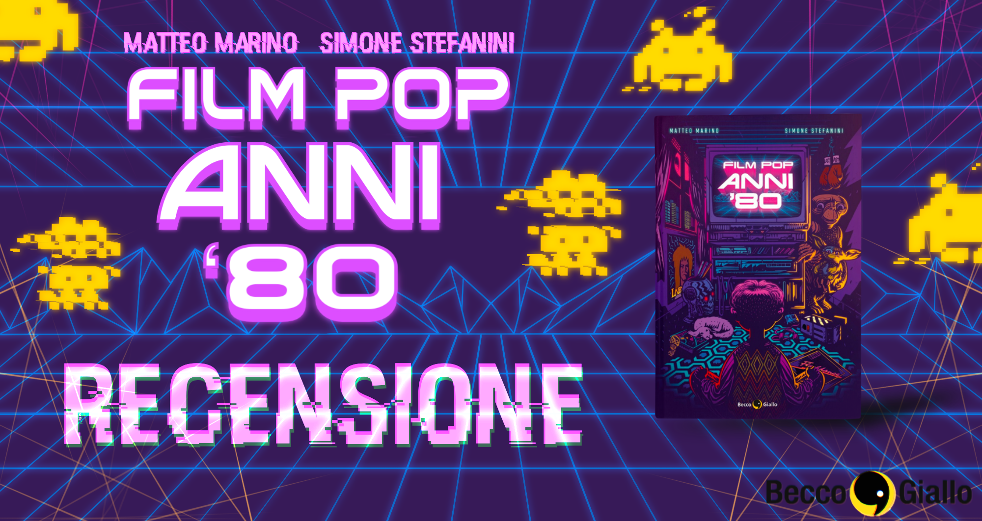 Film Pop Anni ‘80, Matteo Marino & Simone Stefanini – Recensione